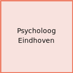 Psycholoog Eindhoven
